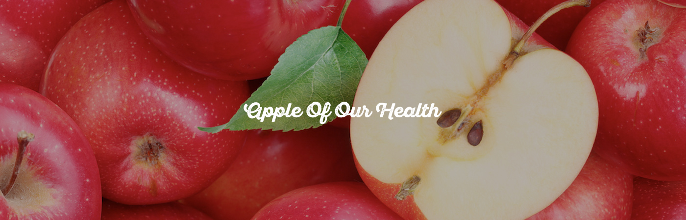 APPLE OF OUR HEALTH